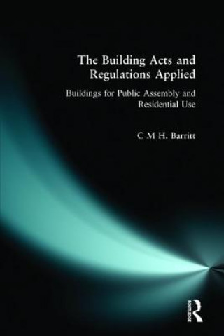 Книга Building Acts and Regulations Applied C M H Barritt