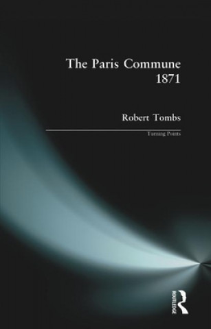 Kniha Paris Commune 1871 Robert Tombs