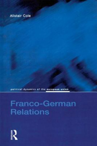 Książka Franco-German Relations Alistair Cole