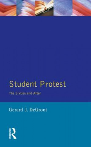 Knjiga Student Protest Gerard De Groot