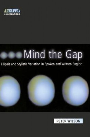 Книга Mind the Gap Peter Wilson