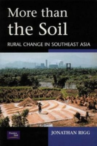 Buch More than the Soil Jonathan Rigg