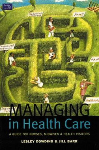Carte Managing in Health Care Jill Barr
