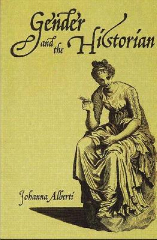 Carte Gender and the Historian Johanna Alberti