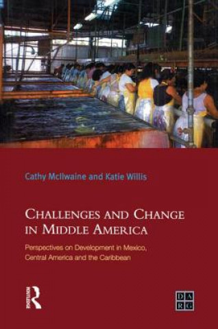 Kniha Challenges and Change in Middle America Katie Willis