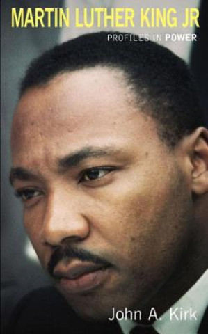 Kniha Martin Luther King Jr. John A Kirk