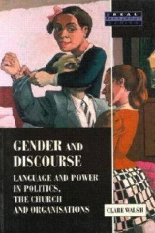Kniha Gender and Discourse Clare Walsh