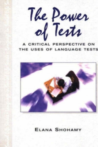 Könyv Power of Tests Elana Shohamy