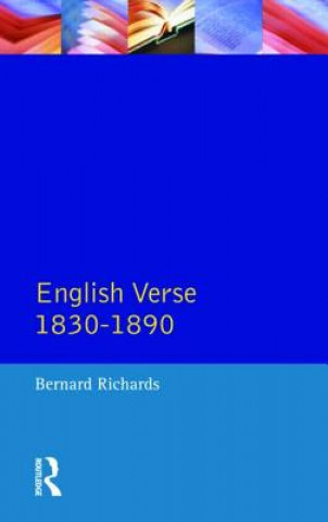 Carte English Verse 1830 - 1890 Bernard Richards