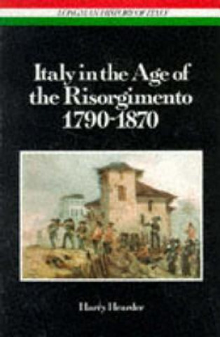 Carte Italy in the Age of the Risorgimento 1790 - 1870 H Hearder