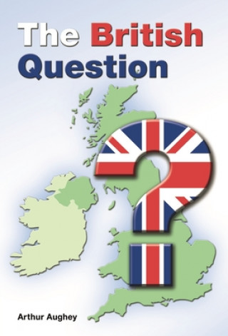 Buch British Question Arthur Aughey