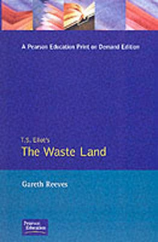 Könyv T. S. Elliot's The Waste Land Gareth Reeves