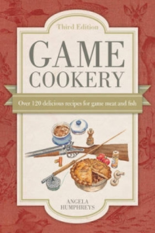 Książka Game Cookery Thi Angela Humphreys
