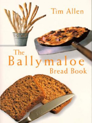 Carte Ballymaloe Bread Book, The T Allen