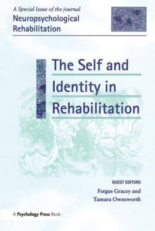 Knjiga Self and Identity in Rehabilitation Fergus Gracey