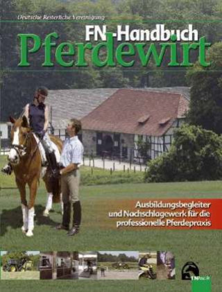 Kniha FN-Praxishandbuch für Pferdehalter Susanne Kappmeier