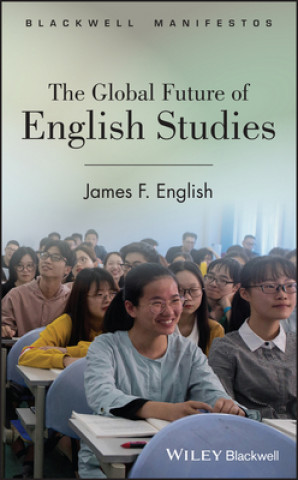 Livre Global Future of English Studies James F. English