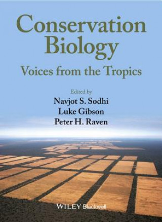 Carte Conservation Biology - Voices from the Tropics Navjot S Sodhi
