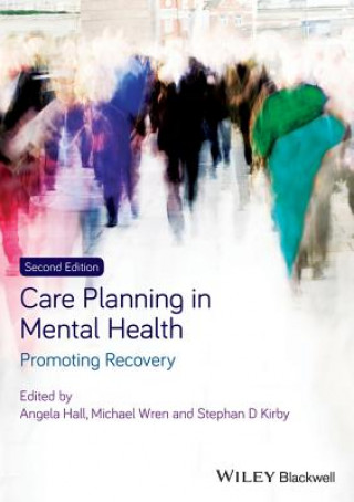 Kniha Care Planning in Mental Health - Promoting Recovery 2e Angela Hall