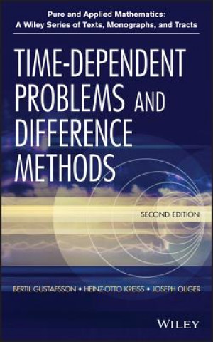 Knjiga Time-Dependent Problems and Difference Methods, Second Edition Bertil Gustafsson