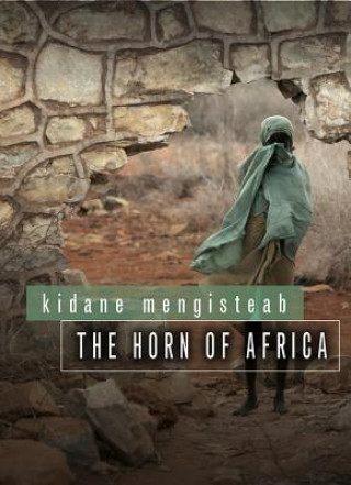 Knjiga Horn of Africa Kidane Mengisteab