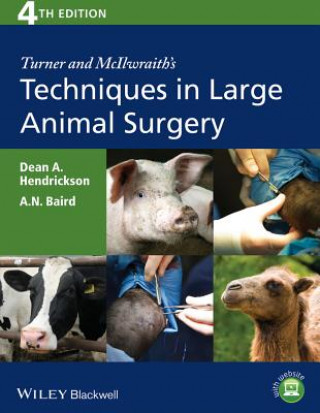 Carte Turner and McIlwraith's Techniques in Large Animal  Surgery, 4th Edition Dean A Hendrickson