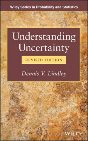 Книга Understanding Uncertainty, Revised Edition Dennis V Lindley