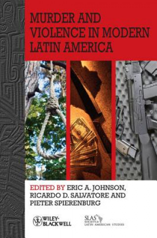 Libro Murder and Violence in Modern Latin America Eric A Johnson