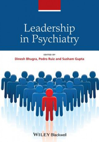 Kniha Leadership in Psychiatry Dinesh Bhugra