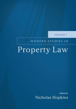 Könyv Modern Studies in Property Law - Volume 7 Nicholas Hopkins