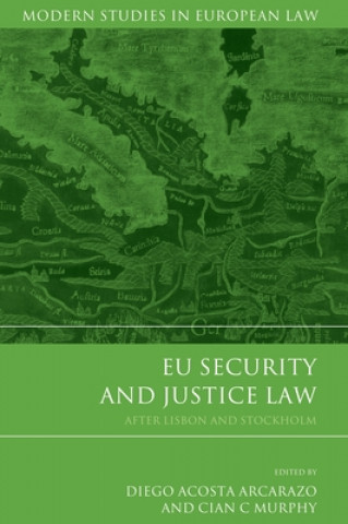 Könyv EU Security and Justice Law Diego Acosta Arcarazo