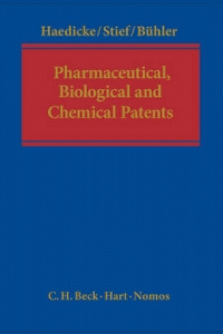 Carte Pharmaceutical, Biological and Chemical Patents Maximilian Haedicke & Marco Stief & Dirk Buhler