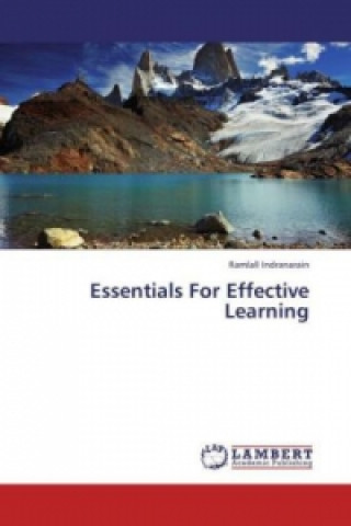 Książka Essentials For Effective Learning Ramlall Indranarain