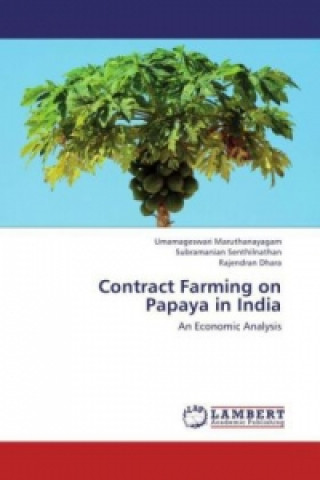 Könyv Contract Farming on Papaya in India Umamageswari Maruthanayagam