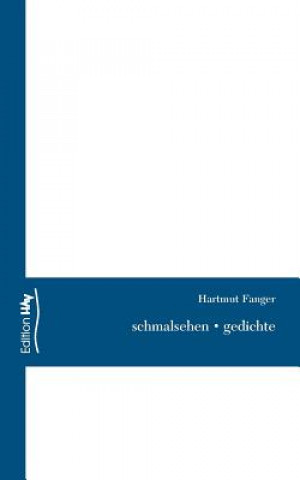 Buch schmalsehen Hartmut Fanger