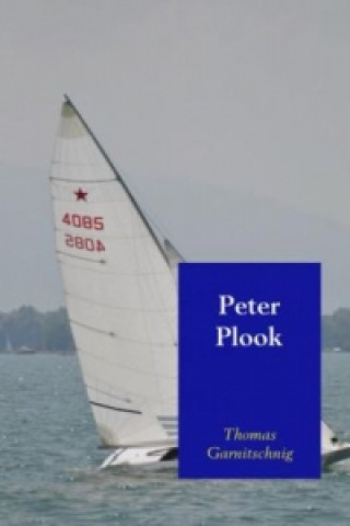 Kniha Peter Plook Thomas Garnitschnig