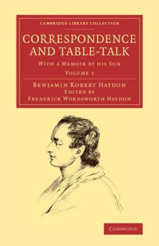 Könyv Correspondence and Table-Talk Benjamin Robert Haydon