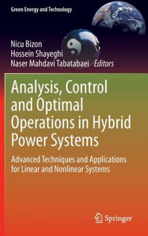 Kniha Analysis, Control and Optimal Operations in Hybrid Power Systems Nicu Bizon