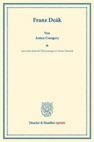 Kniha Franz Deák. Anton Csengery