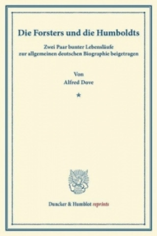 Kniha Die Forsters und die Humboldts. Alfred Dove