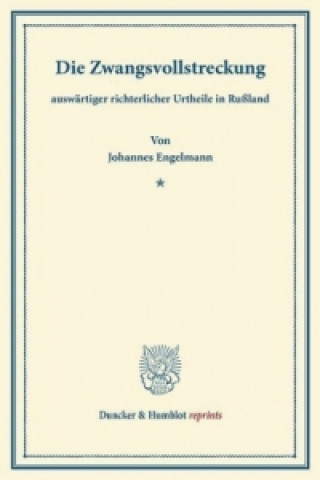 Carte Die Zwangsvollstreckung Johannes Engelmann