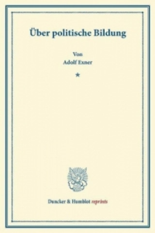 Buch Über politische Bildung. Adolf Exner