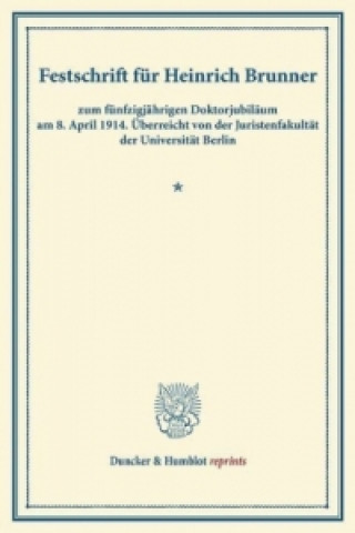 Könyv Festschrift für Heinrich Brunner 