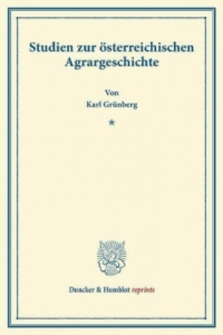 Книга Studien zur österreichischen Agrargeschichte. Karl Grünberg