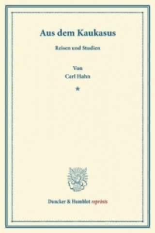 Book Aus dem Kaukasus. Carl Hahn