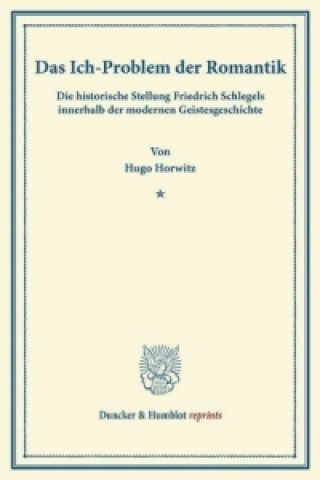 Книга Das Ich-Problem der Romantik. Hugo Horwitz