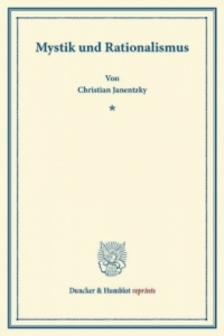 Könyv Mystik und Rationalismus. Christian Janentzky