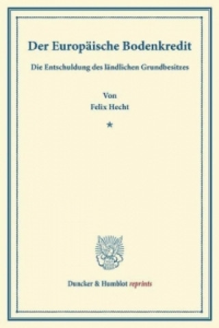 Book Der Europäische Bodenkredit. Felix Hecht