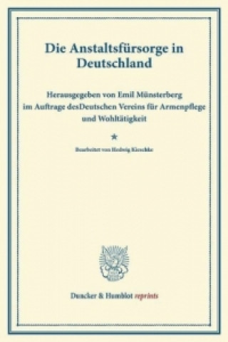 Książka Die Anstaltsfürsorge in Deutschland. Emil Münsterberg
