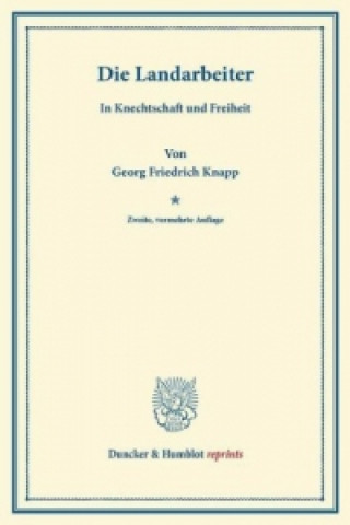 Kniha Die Landarbeiter Georg Friedrich Knapp